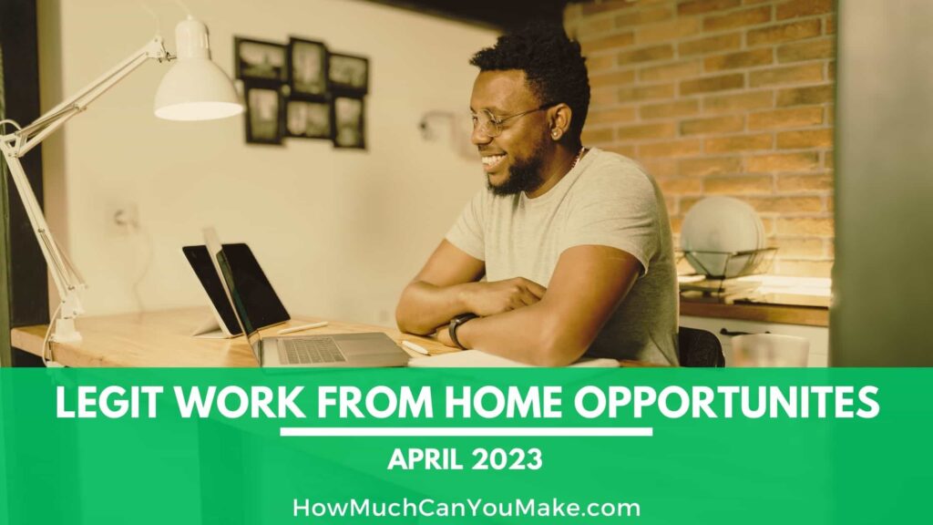 WFH jobs legit opportunities march 2023 min min scaled Legit Work From Home Job Opportunities (April 2023)